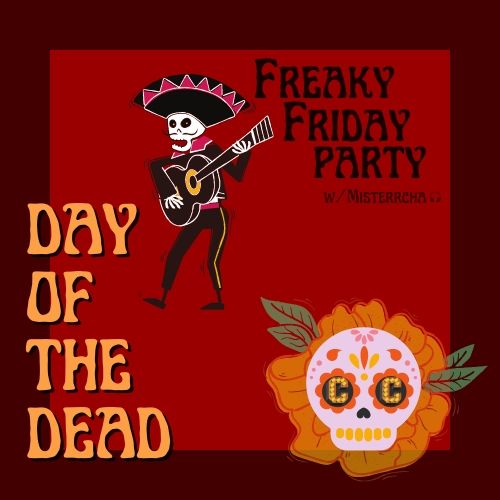 Day of the Dead - Freaky Friday Party